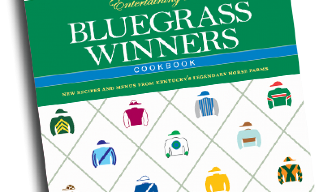Entertaining with Bluegrass Winners Cookbook